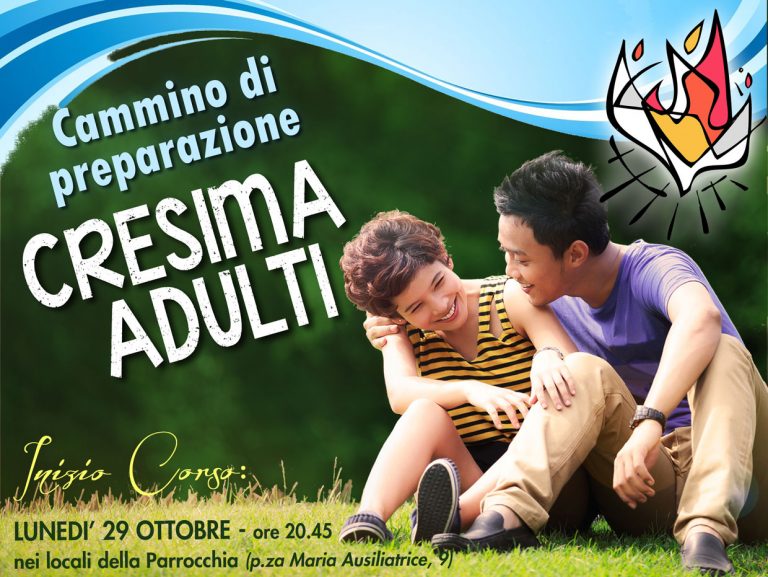 Quanto Dura Il Corso Di Cresima Per Adulti Corso Cresima Adulti 2018-2019